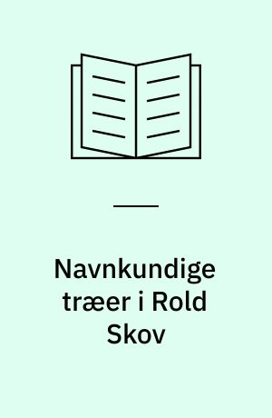 Navnkundige træer i Rold Skov