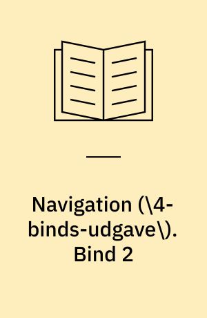 Navigation : til brug ved navigationsskolerne. Bind 2