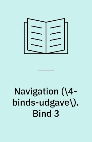 Navigation : til brug ved navigationsskolerne. Bind 3