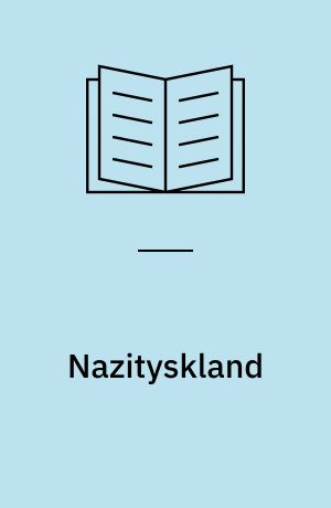 Nazityskland : klar til kamp 1933-1938