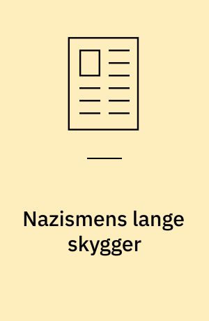 Nazismens lange skygger