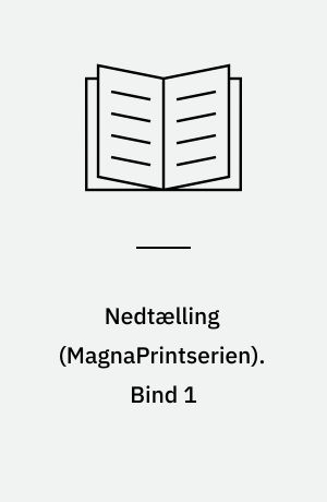 Nedtælling. Bind 1 (Stor skrift)