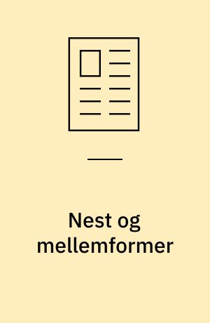 Nest og mellemformer