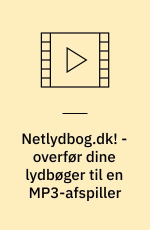 Netlydbog.dk! - overfør dine lydbøger til en MP3-afspiller