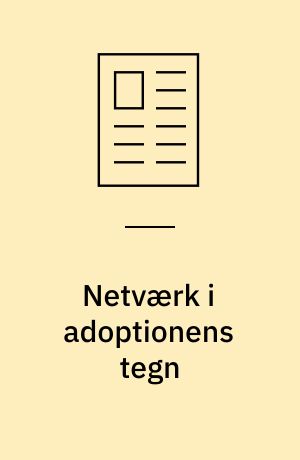 Netværk i adoptionens tegn