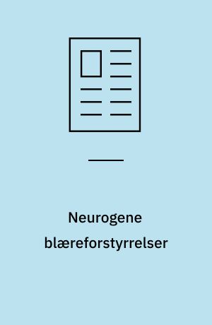 Neurogene blæreforstyrrelser
