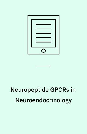 Neuropeptide GPCRs in Neuroendocrinology