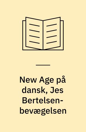 New Age på dansk, Jes Bertelsen-bevægelsen