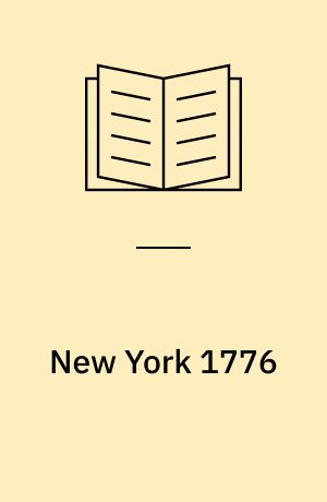 New York 1776 : the Continentals' first battle