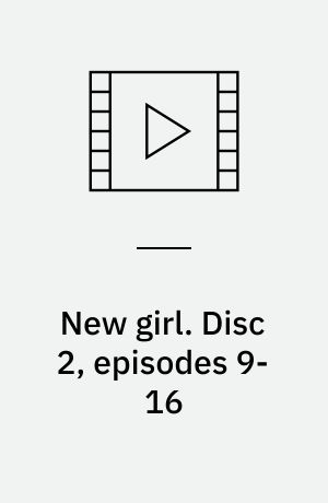New girl. Disc 2, episodes 9-16