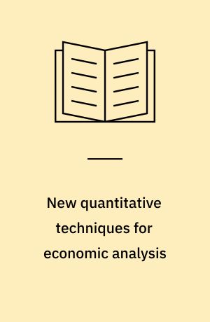 New quantitative techniques for economic analysis