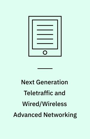 Next Generation Teletraffic and Wired/Wireless Advanced Networking : 6th International Conference, NEW2AN 2006, St. Petersburg, Russia, May 29-June 2, 2006, Proceedings