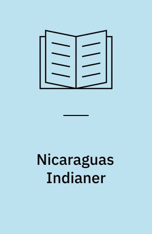Nicaraguas Indianer : Sandinistische Revolution gegen indianische Selbstbestimmung