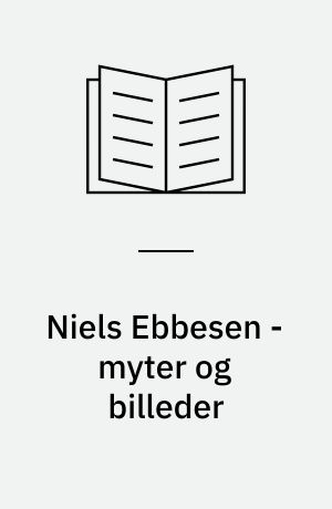 Niels Ebbesen - myter og billeder : 5. juni-6. september 1980