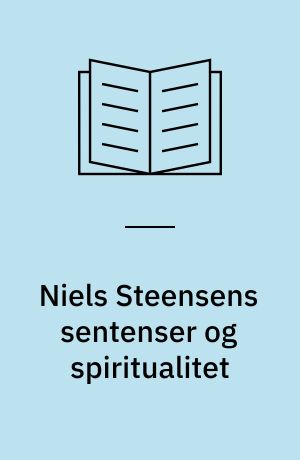 Niels Steensens sentenser og spiritualitet