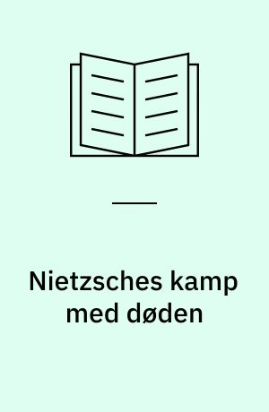 Nietzsches kamp med døden