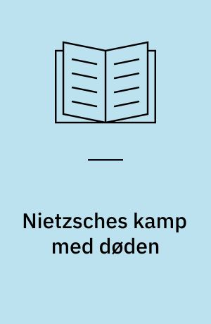 Nietzsches kamp med døden