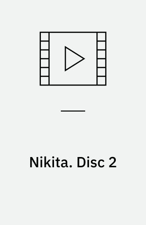 Nikita. Disc 2 (Stor skrift)
