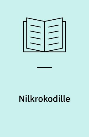 Nilkrokodille : levesteder, livscyklus, fødekæder, trusler