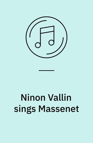 Ninon Vallin sings Massenet