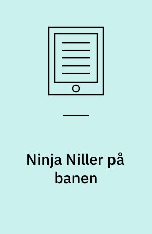 Ninja Niller på banen