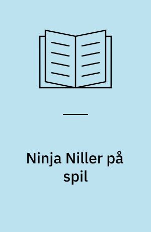 Ninja Niller på spil