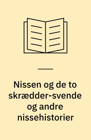 Nissen og de to skrædder-svende og andre nissehistorier