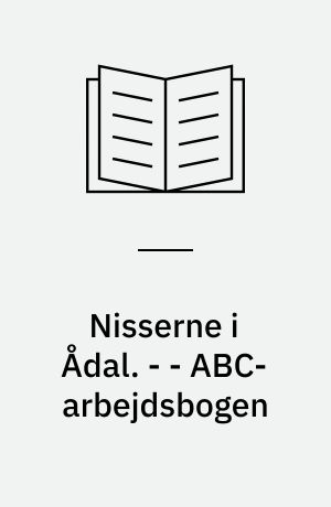 Nisserne i Ådal : ABC-læsebogen. - - ABC-arbejdsbogen