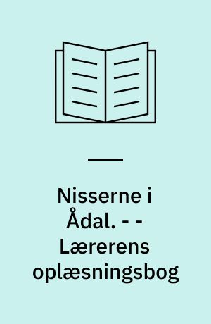 Nisserne i Ådal : ABC-læsebogen. - - Lærerens oplæsningsbog
