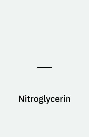 Nitroglycerin