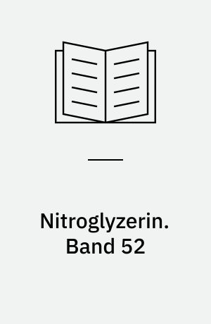 Nitroglyzerin. Band 52