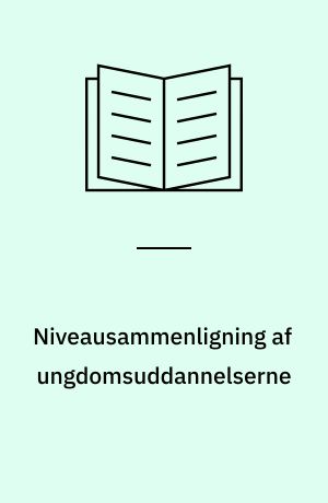 Niveausammenligning af ungdomsuddannelserne