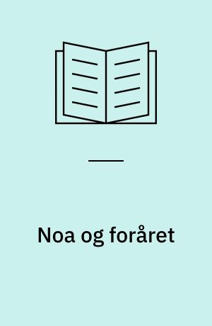 Noa og foråret