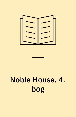 Noble House. 4. bog