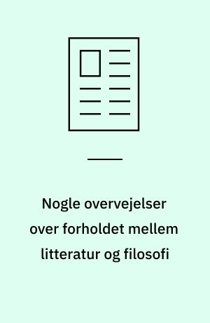Nogle overvejelser over forholdet mellem litteratur og filosofi
