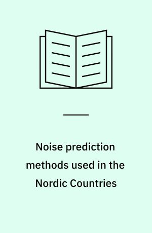 Noise prediction methods used in the Nordic Countries