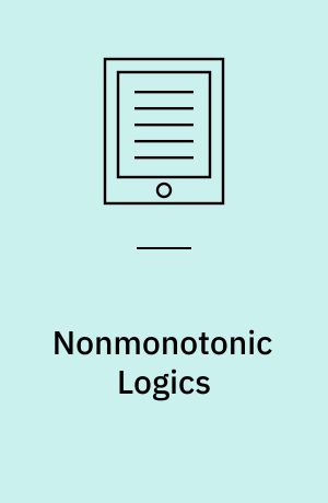Nonmonotonic Logics : Basic Concepts, Results, and Techniques