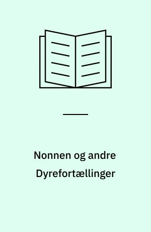 Nonnen og andre Dyrefortællinger