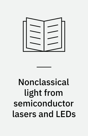 Nonclassical light from semiconductor lasers and LEDs