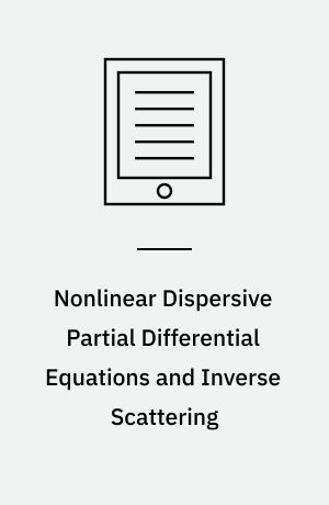 Nonlinear Dispersive Partial Differential Equations and Inverse Scattering