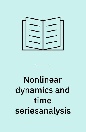 Nonlinear dynamics and time seriesanalysis