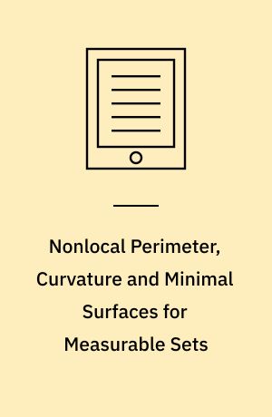 Nonlocal Perimeter, Curvature and Minimal Surfaces for Measurable Sets