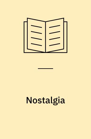 Nostalgia : a psychological resource