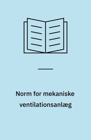 Norm for mekaniske ventilationsanlæg