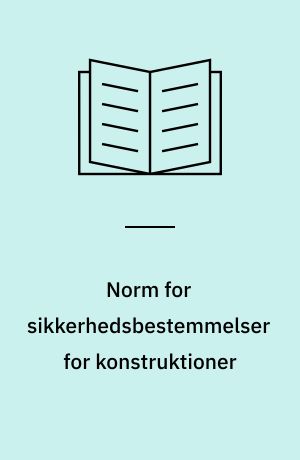 Norm for sikkerhedsbestemmelser for konstruktioner