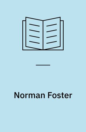 Norman Foster : common futures