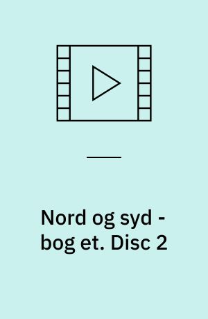 Nord og syd - bog et. Disc 2