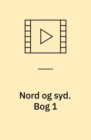 Nord og syd. Bog 1