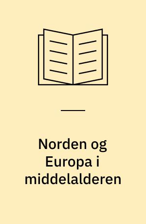 Norden og Europa i middelalderen