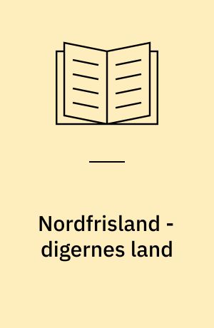 Nordfrisland - digernes land